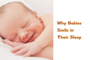 Why Babies Smile in Their Sleep