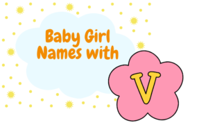 Top Best Baby Girl Names with V